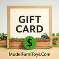 ModelFarmToys.com Gift Card